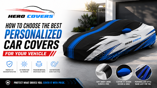 How to Choose the Best Personalized Car Covers for Your Vehicle